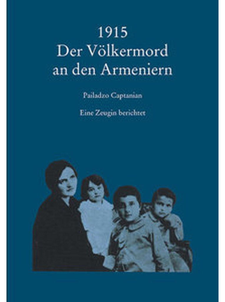 1915 - Der Völkermord an den Armeniern