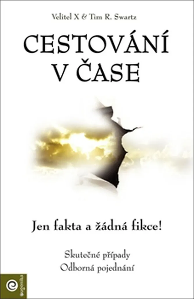 Roman de science-fiction Cestování v čase X Velitel en édition reliée