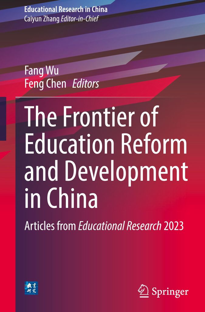 The Frontier of Education Reform and Development in China