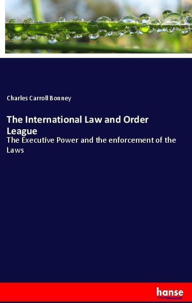 The International Law and Order League