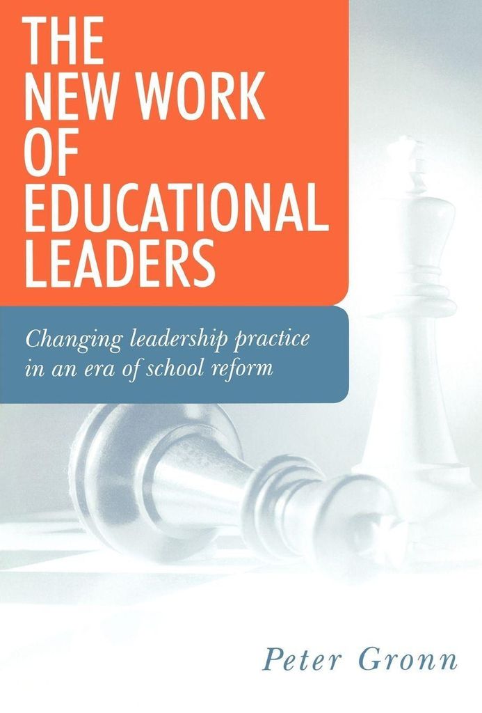 The New Work of Educational Leaders