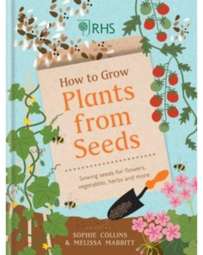 RHS How to Grow Plants from Seeds