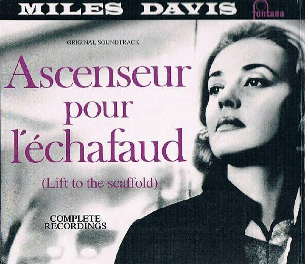 Ascenseur Pour L'Échafaud = Aufzug zum Gerüst (Original Soundtrack - Vollständige Aufnahmen)