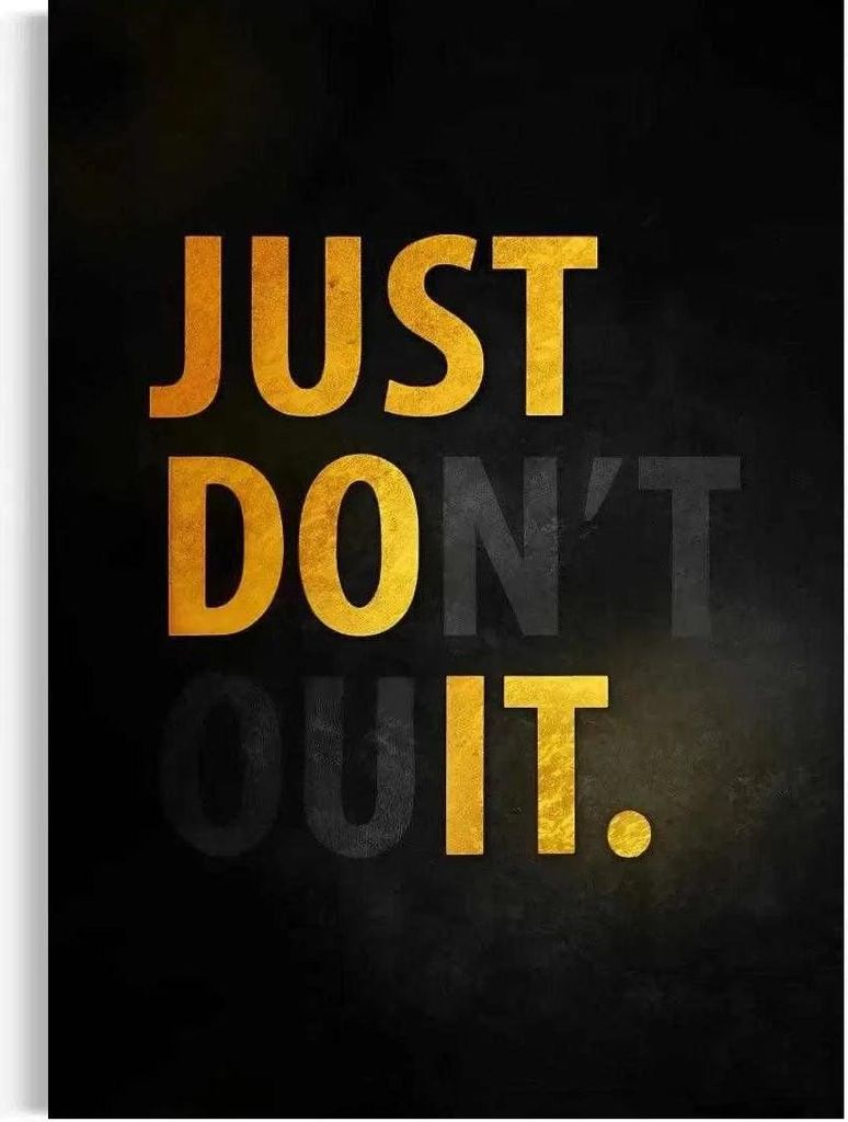Don't quit - Leinwandbild Motivation: 40x60 cm / Leinwand / Ohne Rahmen