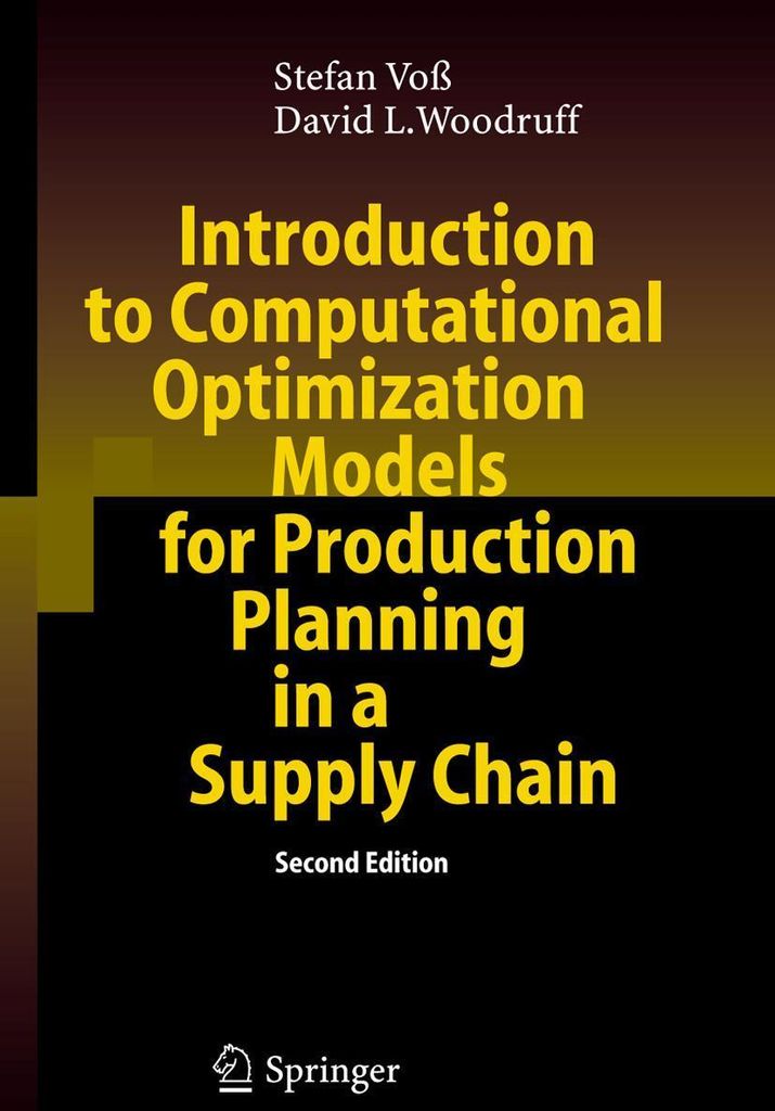 Introduction to Computational Optimization Models for Production Planning in a Supply Chain