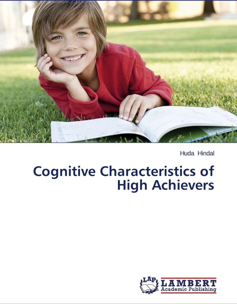 Cognitive Characteristics of High Achievers