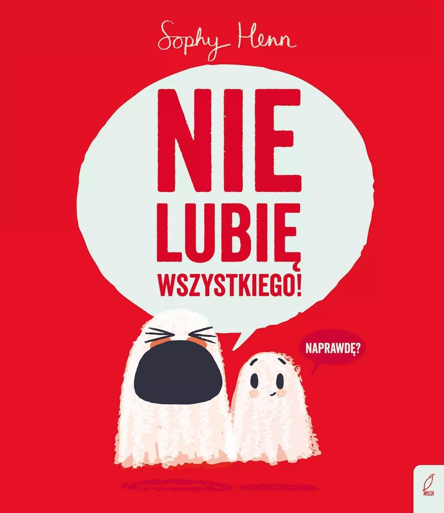 Ich mag nicht alles! - Sophy Henn (Buch auf Polnisch)