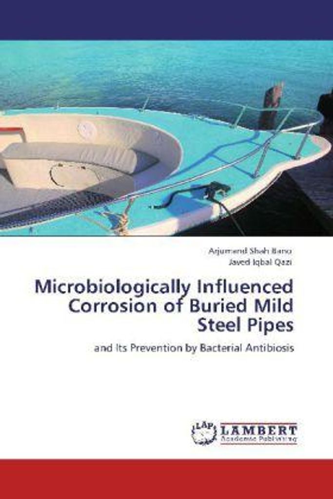 Bano, A: Microbiologically Influenced Corrosion of Buried M