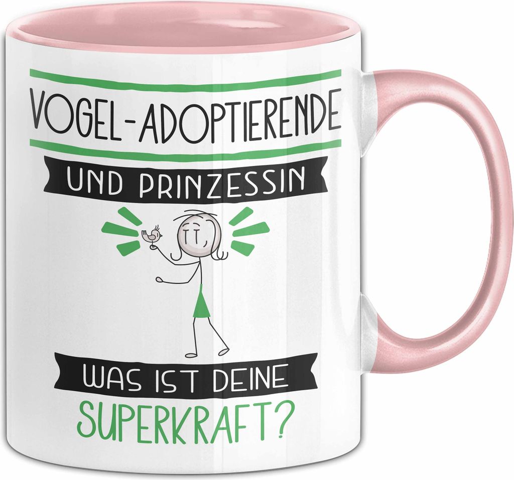 Vogel-Adoptierende Und Prinzessin Tasse Geschenk Für Eine Vogel-Adoptierende Geburtstag Was Ist Deine Superkraft (Rosa)