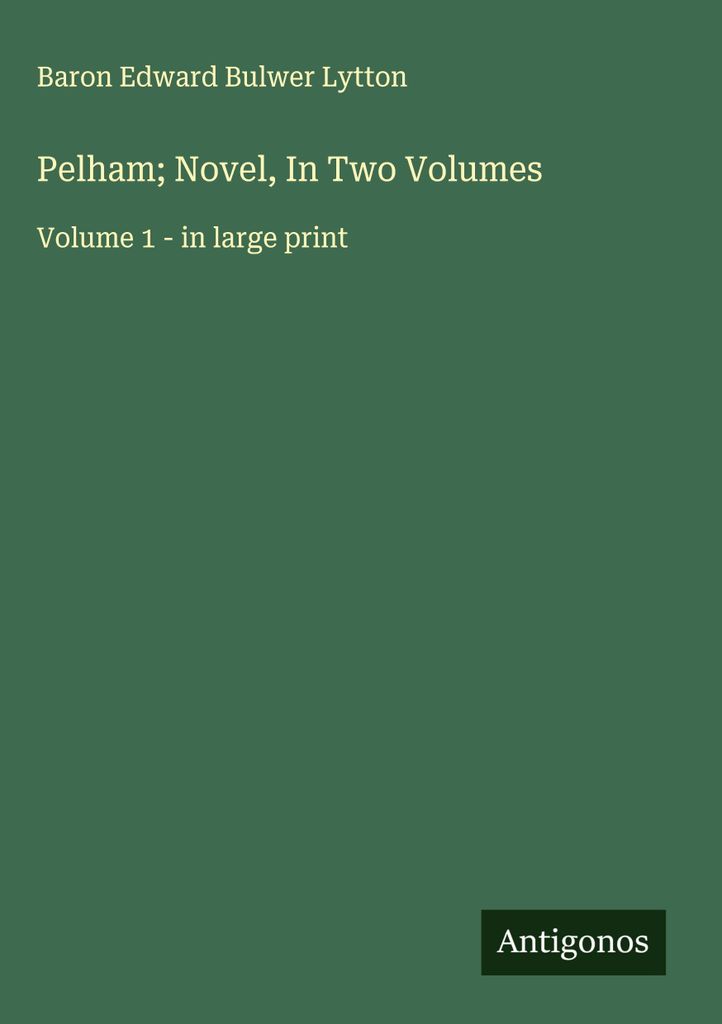 Pelham-Roman, in zwei Bänden