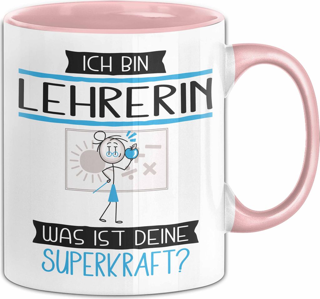 Lehrerin Geschenk Tasse Ich Bin Lehrerin Was Ist Deine Superkraft Geschenkidee Lustig Geburtstag Weihnachten (Rosa)