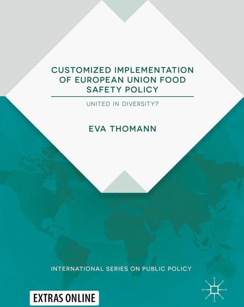 Customized Implementation of European Union Food Safety Policy
