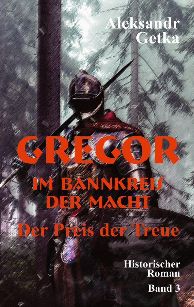 Gregor - im Bannkreis der Macht