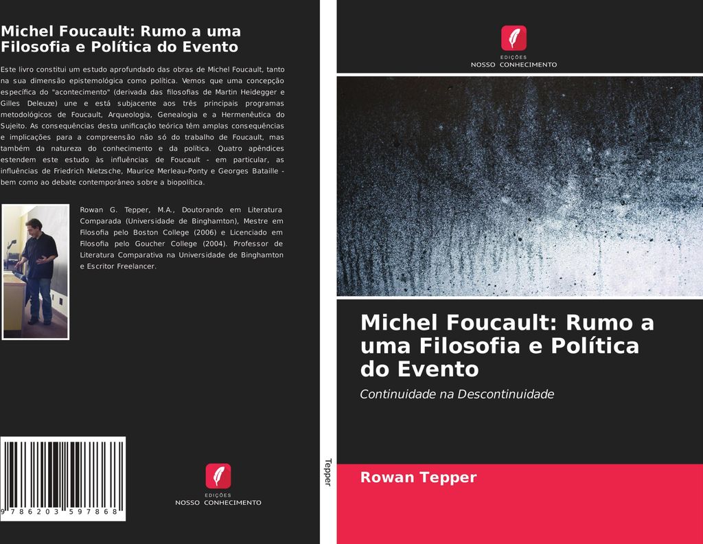 Michel Foucault: Rumo a uma Filosofia e Política do Evento