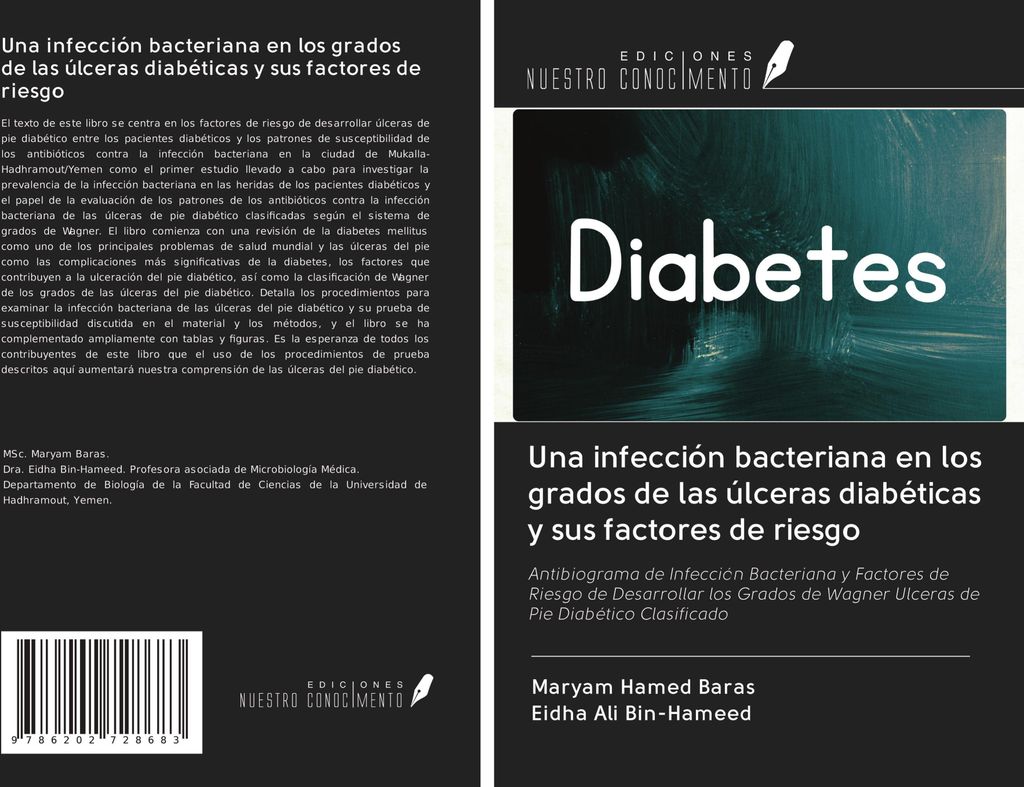 Una infección bacteriana en los grados de las úlceras diabéticas y sus factores de riesgo