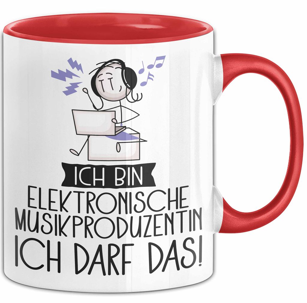 Geschenk für Elektronische Musikproduzentin Tasse Lustige Geschenkidee Geburtstag Ich Bin Elektronische Musikproduzentin Ich Darf Das (Rot)