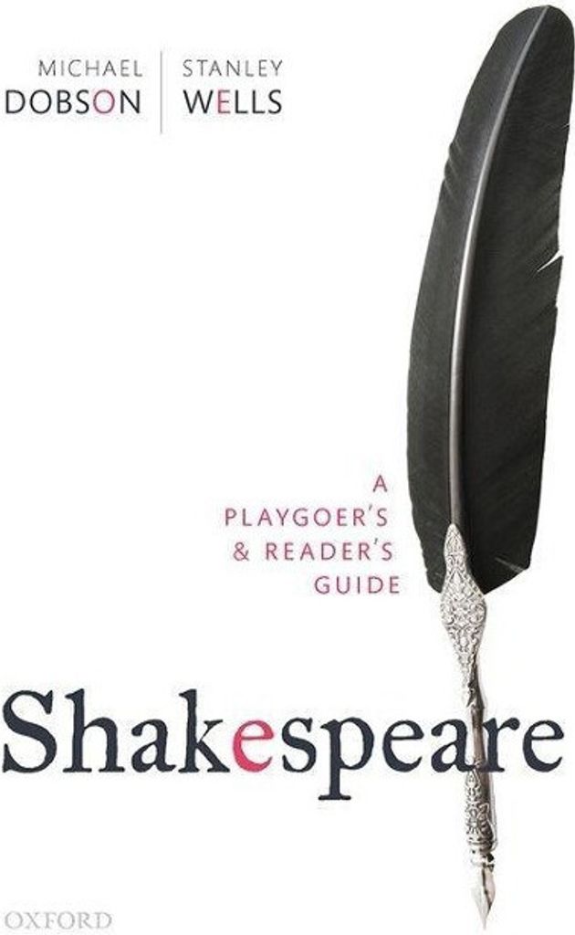 Shakespeare: A Playgoer's & Reader's Guide