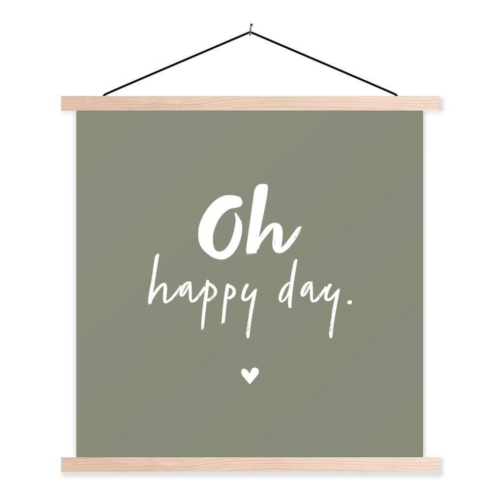 MuchoWow Textilposter Oh happy day - Zitate - Text - Sommer 120x120 cm mit holzfarbenen Rahmen - Textil-Poster