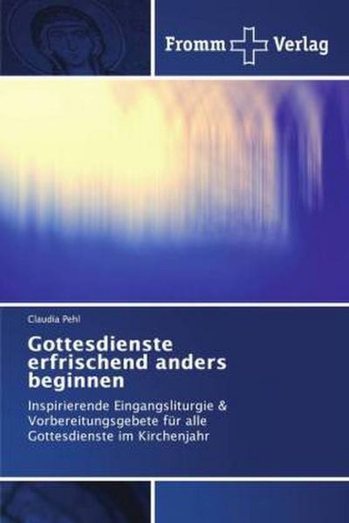 Gottesdienste erfrischend anders beginnen