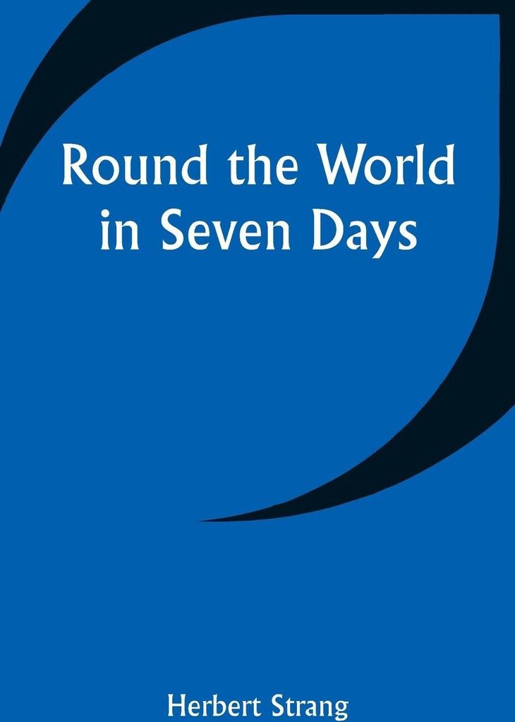 Round the World in Seven Days