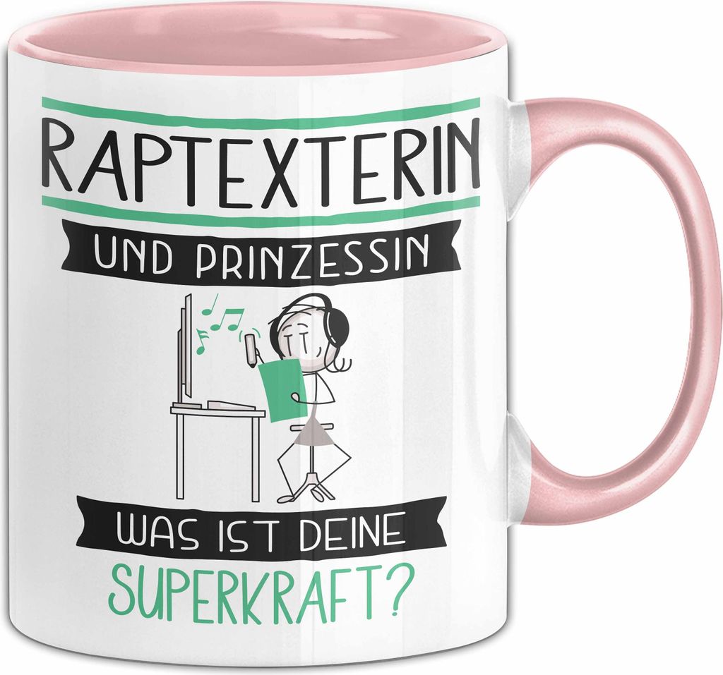 Raptexterin Und Prinzessin Tasse Geschenk Für Eine Raptexterin Geburtstag Was Ist Deine Superkraft (Rosa)