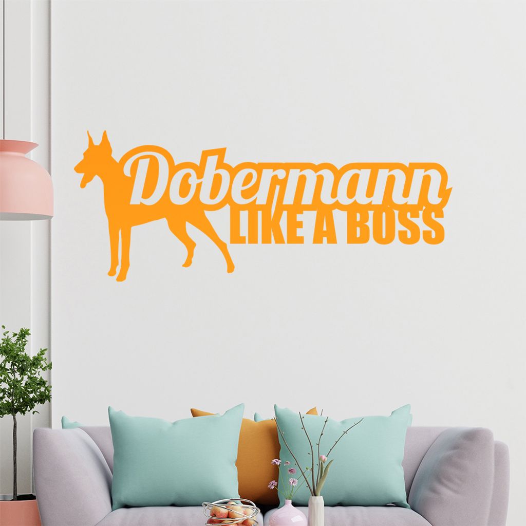 KIWISTAR Doberann like a Boss Silhouette Schrift Wandtattoo in 6 Größen - Wandaufkleber Wall Sticker - Dekoration, Küche, Wohnzimmer, Schlafzimm...