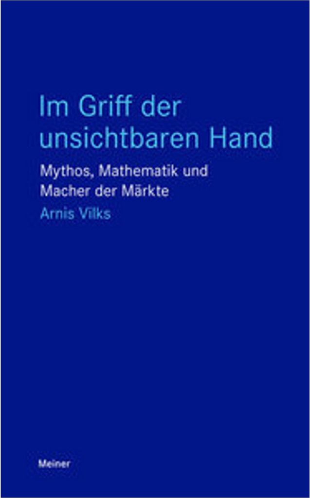 Im Griff der unsichtbaren Hand