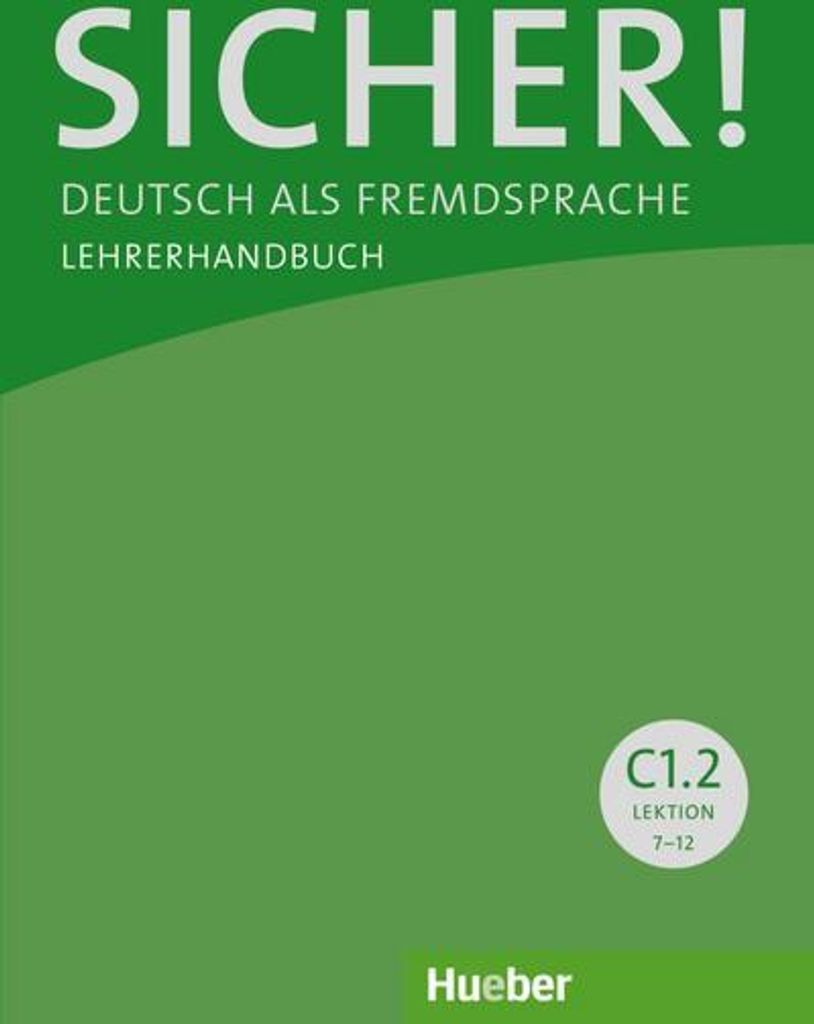 Sicher! C1/2. Lehrerhandbuch
