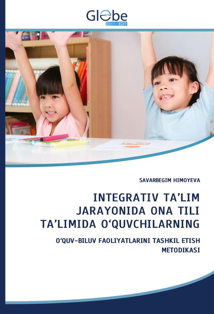 Integrativ Ta'lim Jarayonida Ona Tili Ta'limida O'quvchilarning