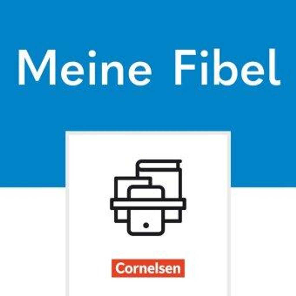 Meine Fibel - Ausgabe 2022 - 1. Schuljahr