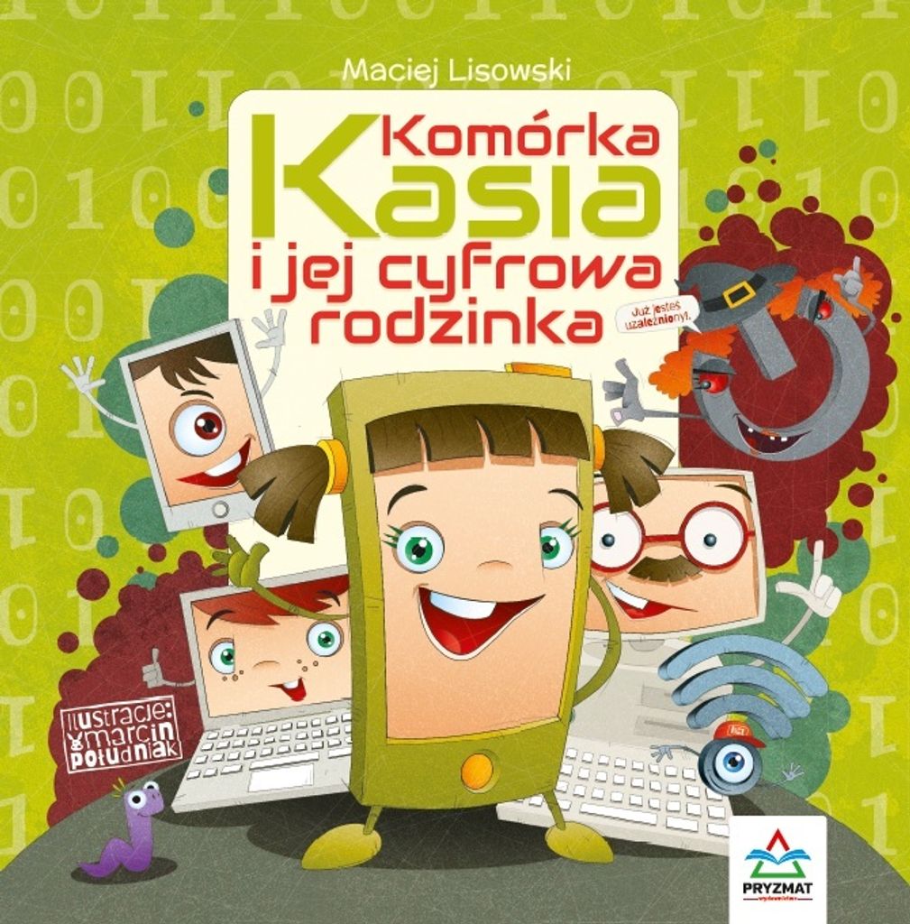 Komórka Kasia I Jej Cyfrowa Rodzinka