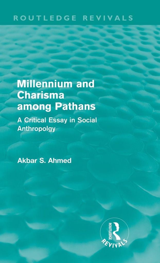 Millennium and Charisma Among Pathans (Routledge Revivals)