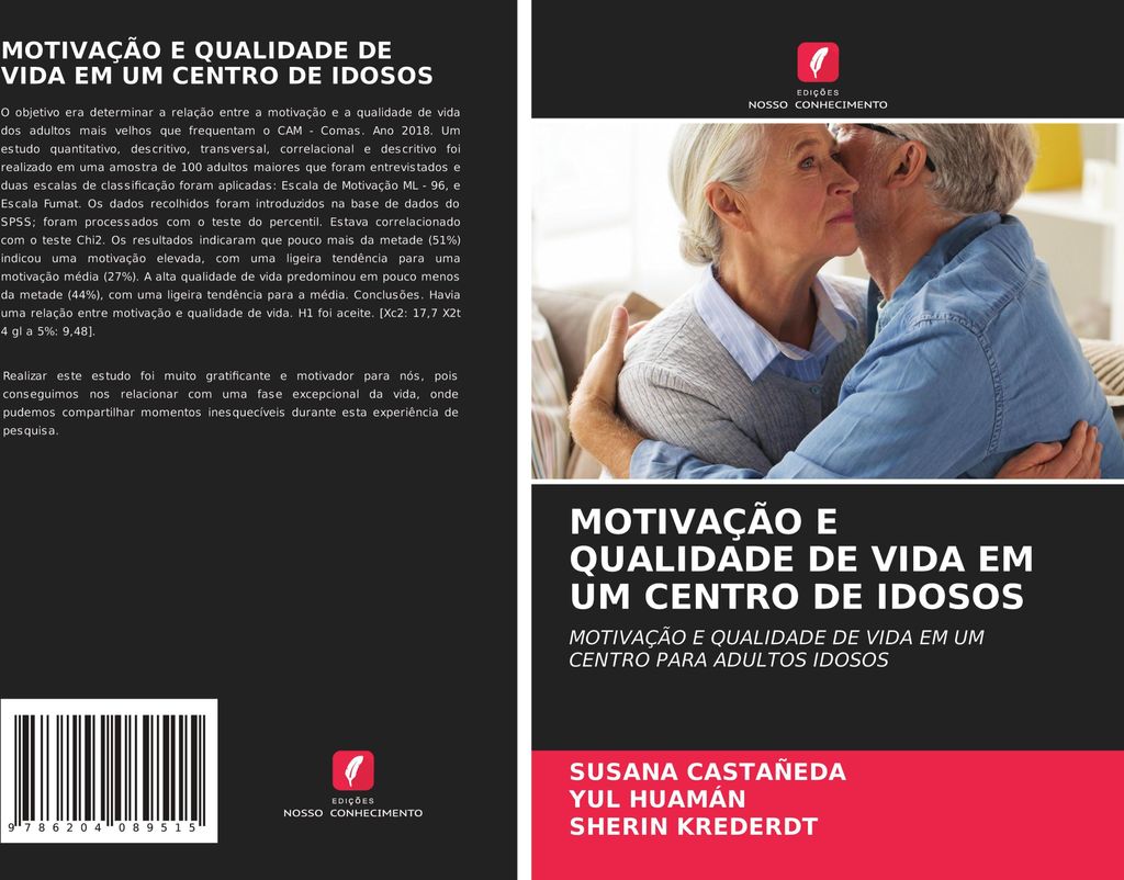 Motivação E Qualidade De Vida Em Um Centro De Idosos