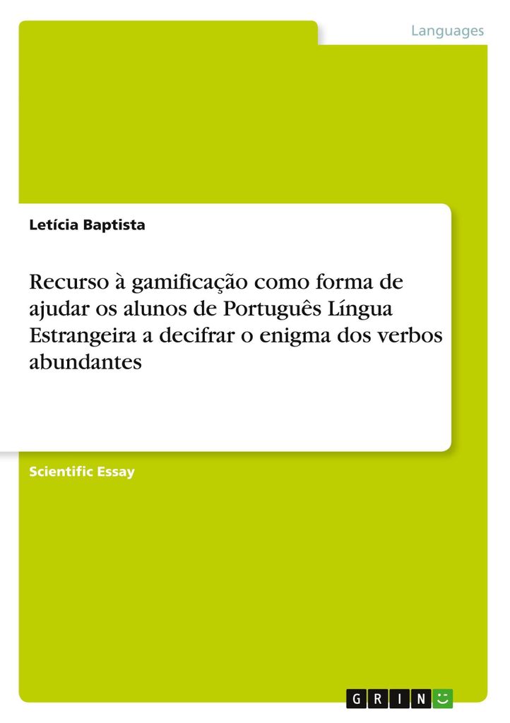 Recurso à gamificação como forma de ajudar os alunos de Português Língua Estrangeira a decifrar o enigma dos verbos abundantes