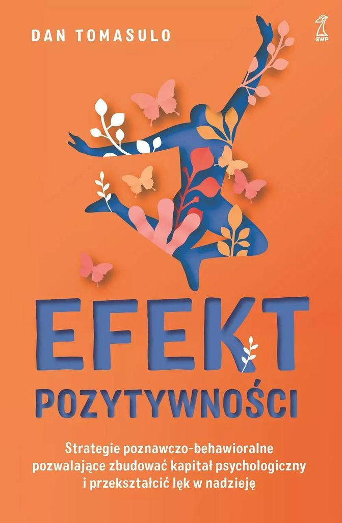 Efekt pozytywności - Dan Tomasulo (Buch auf Polnisch)