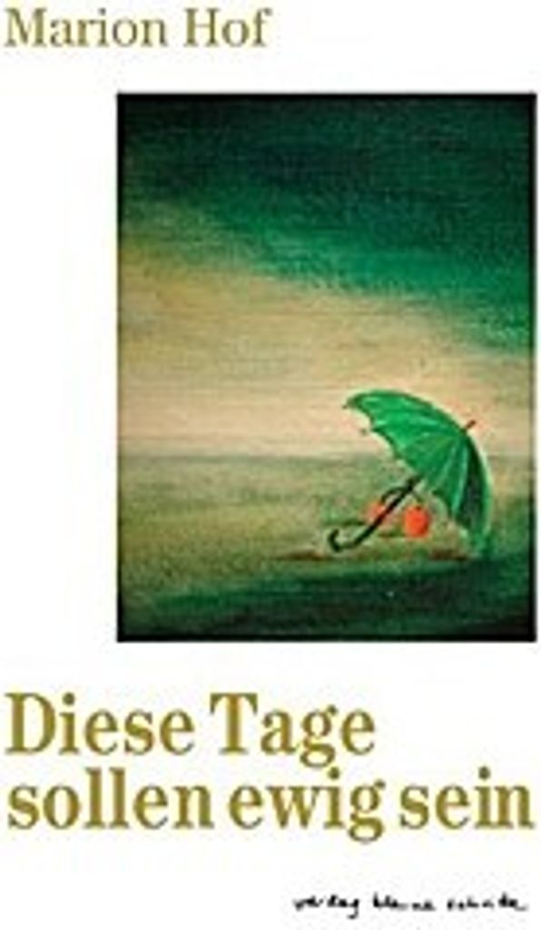 Diese Tage sollen ewig sein