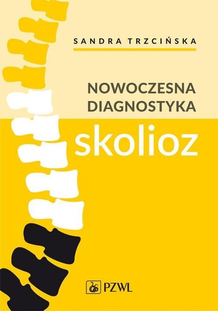 Nowoczesna diagnostyka skolioz (Buch auf Polnisch)