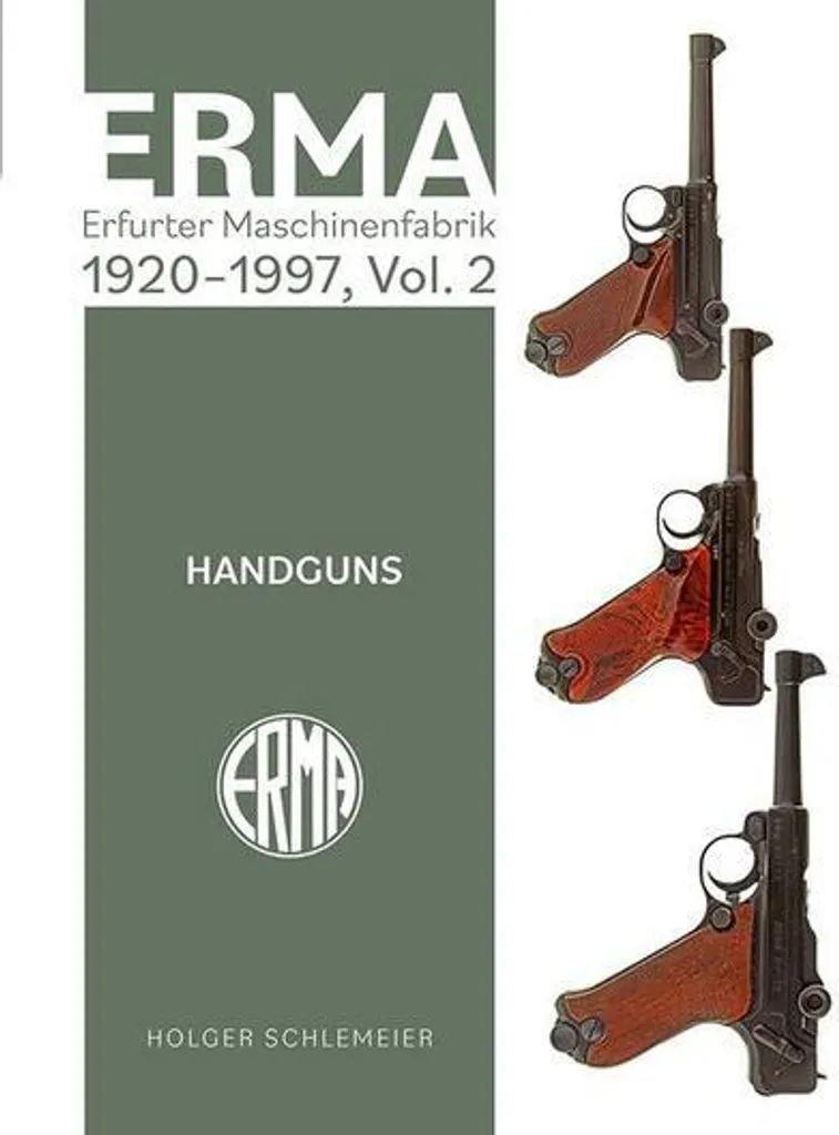 Livre Historique Erma Erfurter Maschinenfabrik 1924-2003 Volume 2 Broché