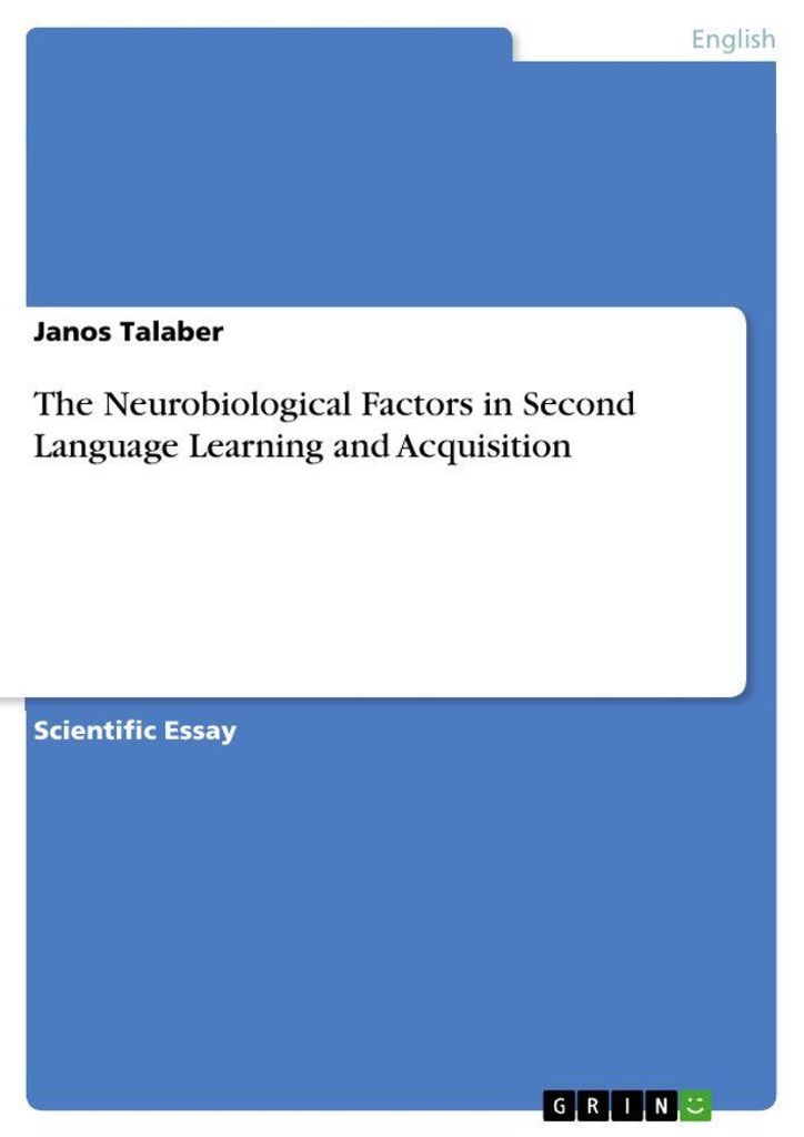 The Neurobiological Factors in Second Language Learning and Acquisition