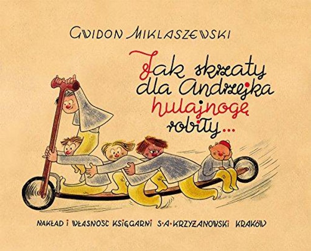 Wie die Zwerge für Andrzejek einen Roller bauten | Gwidon Miklaszewski