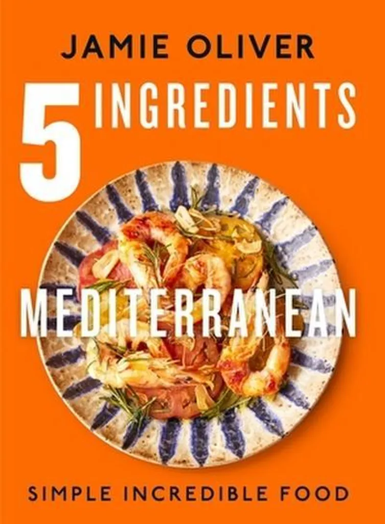 Cuisiner au quotidien avec 5 Ingredients Mediterranean de Jamie Oliver