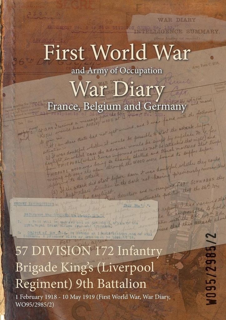 57 DIVISION 172 Infantry Brigade King's (Liverpool Regiment) 9th Battalion