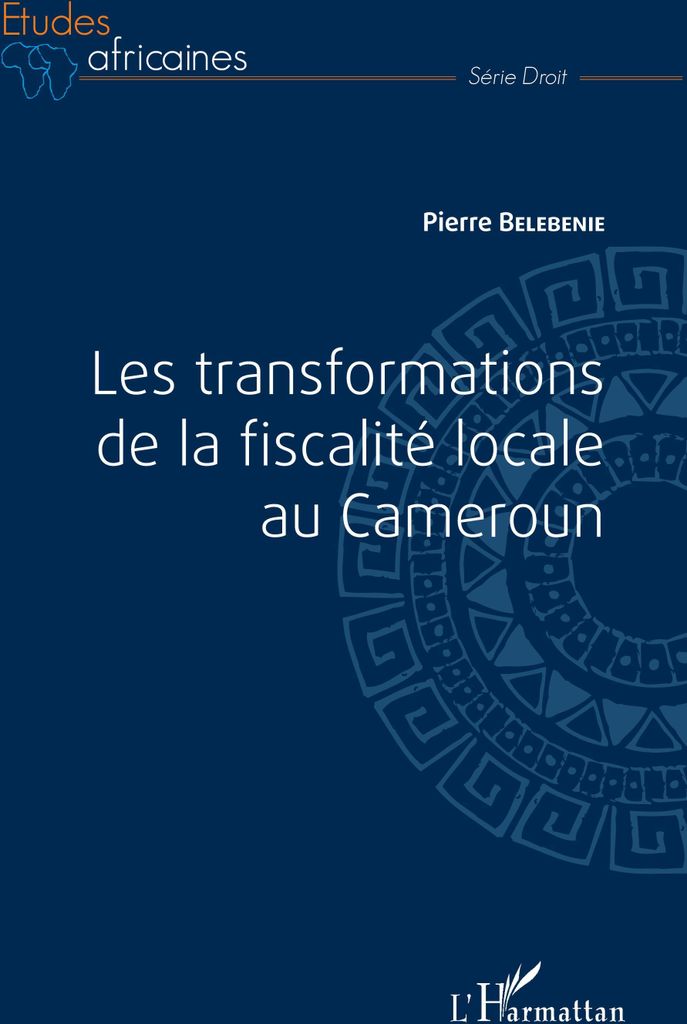 Les transformations de la fiscalité locale au Cameroun