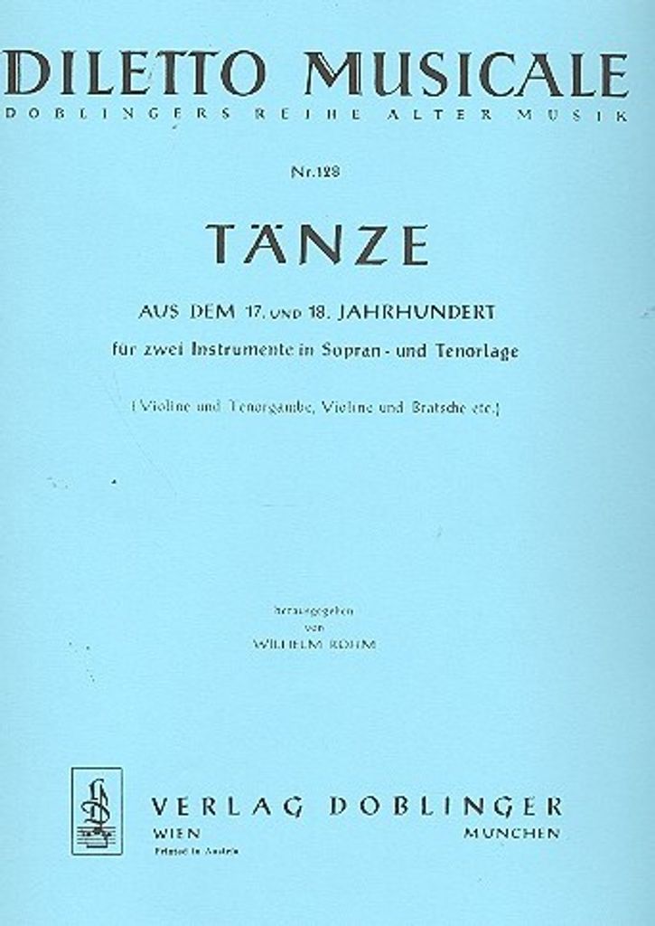 Tänze aus dem 17. und 18. Jahrhundert für 2 Instrumente in Sopran- und Tenorlage Spielpartitur