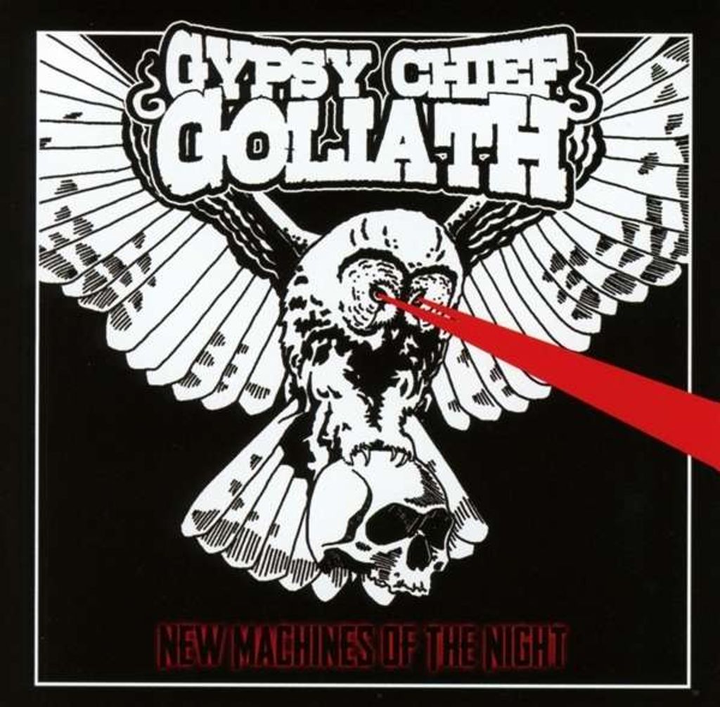 Gypsy Chief Goliath-New Machines Of The Night