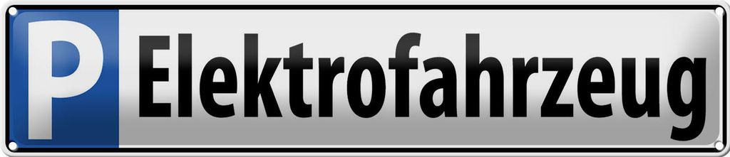 Blechschild Parkplatz Elektrofahrzeug, 46x10 cm, Blechschilder Parking