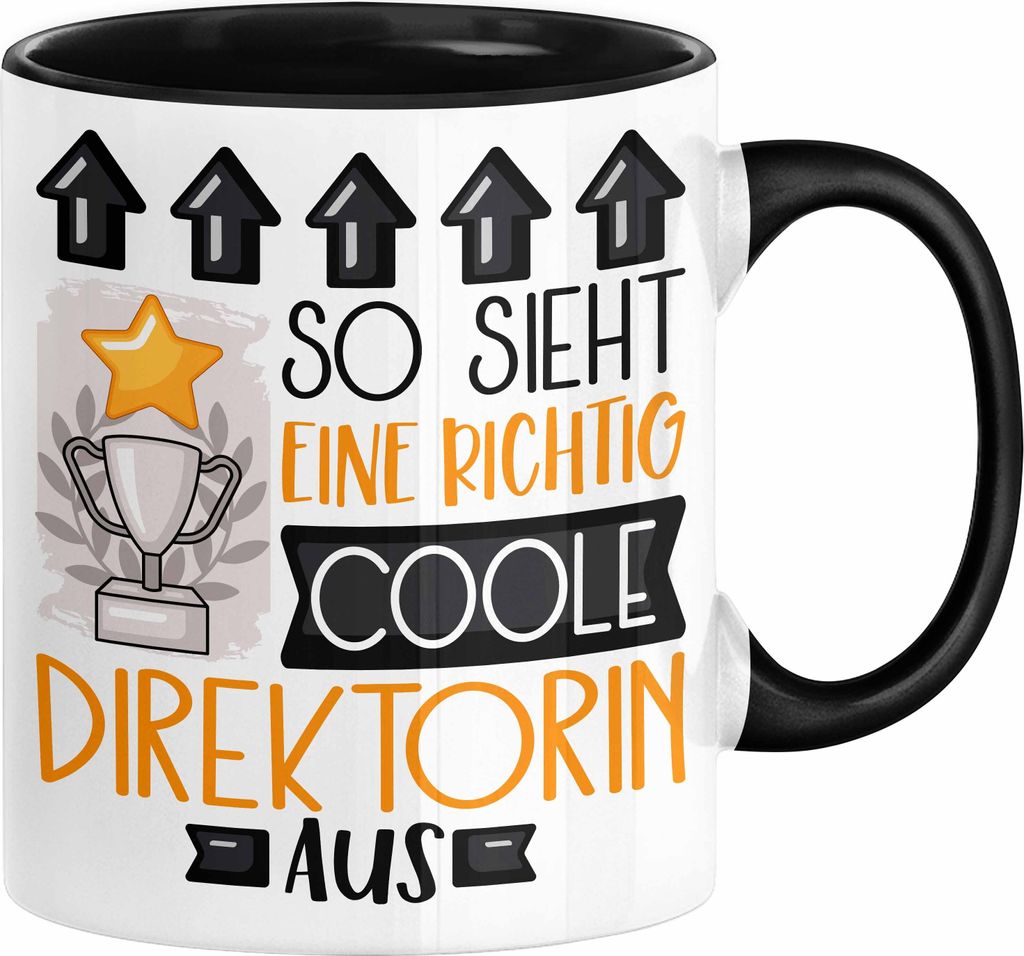 Direktorin Geschenk Tasse Lustig Geschenkidee für Direktorin Geburtstag So Sieht Eine Richtig Coole Direktorin Aus Frauen Spruch (Schwarz)