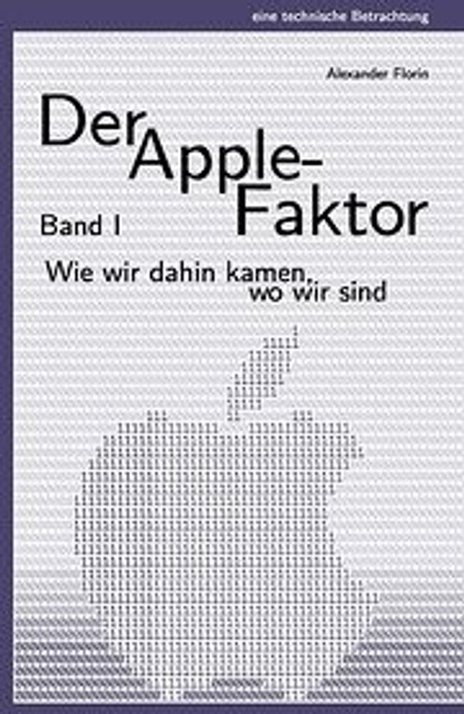 Der Apple-Faktor, Band I