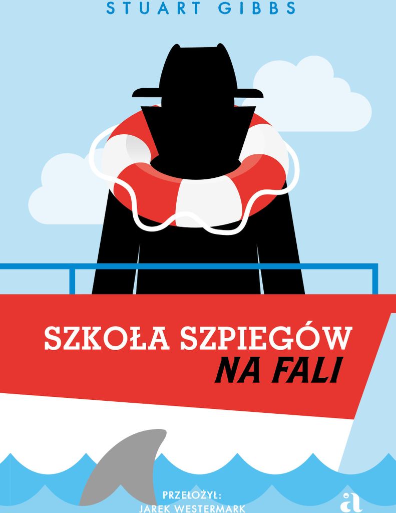 Szkoła szpiegów. Tom 9. Szkoła szpiegów na fali