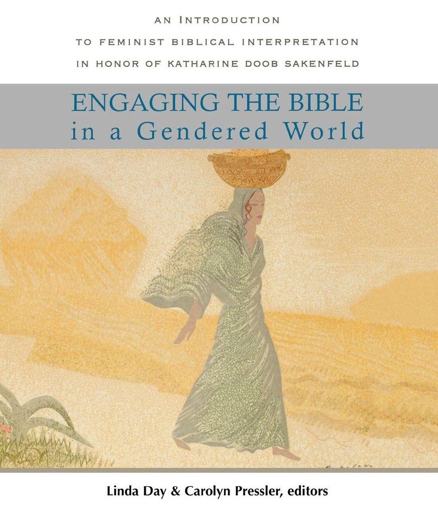 Engaging the Bible in a Gendered World